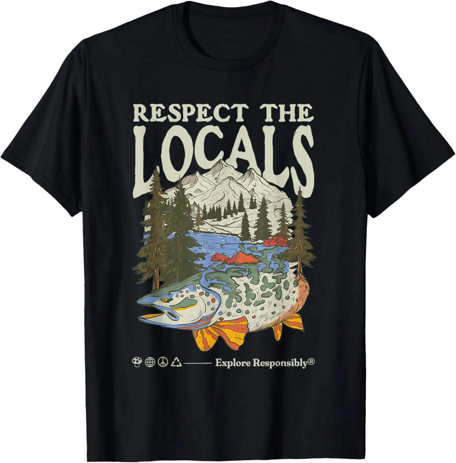Respect The Fish Locals Save the Planet Nature Lover T-Shirt